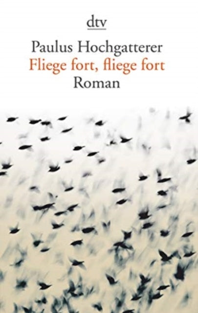 Fliege fort fliege fort Roman