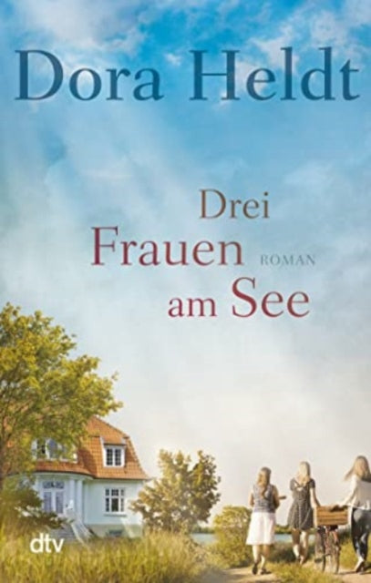 Drei Frauen am See Roman