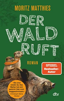 Der Wald ruft Roman
