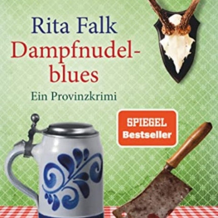 Dampfnudelblues Der zweite Fall fr den Eberhofer Ein Provinzkrimi