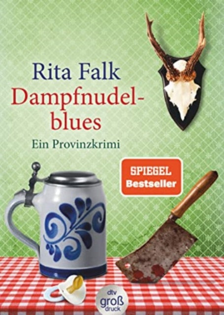 Dampfnudelblues Der zweite Fall fr den Eberhofer Ein Provinzkrimi