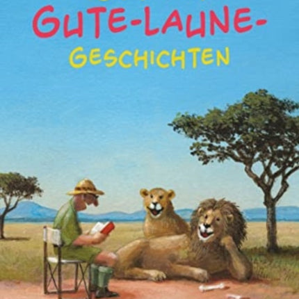 Noch mehr GuteLauneGeschichten  Geschichten für