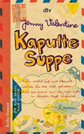 Kaputte Suppe Roman