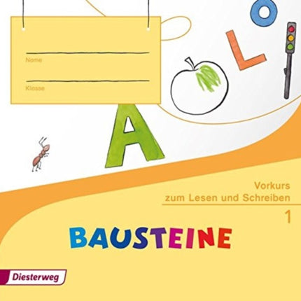 Bausteine  Fibel  Vorkurs zum Lesen und Schreiben