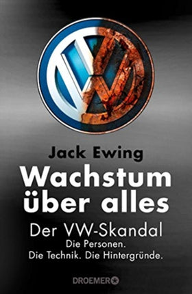 Wachstum ber alles Der VWSkandal