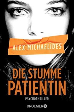 Die stumme Patientin Psychothriller