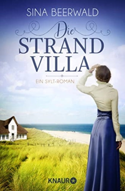 Die Strandvilla Ein SyltRoman