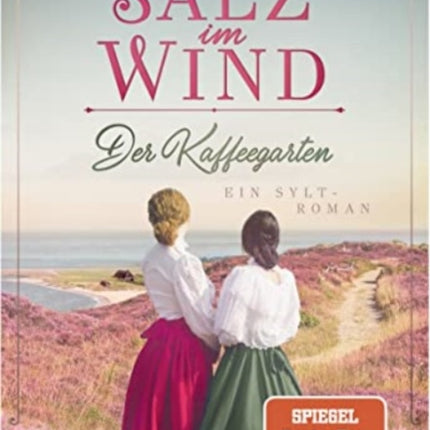 Der Kaffeegarten. Salz im Wind
