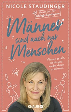 Mnner sind auch nur Menschen Warum es hilft sie