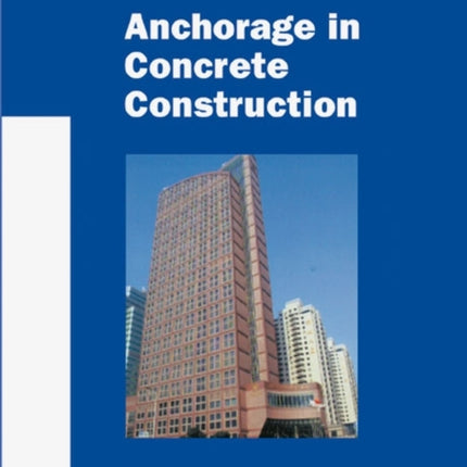 Anchorage in Concrete Construction