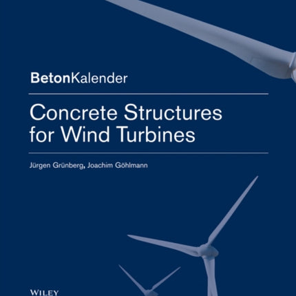 Concrete Structures for Wind Turbines
