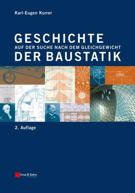 Geschichte der Baustatik: Auf der Suche nach dem Gleichgewicht