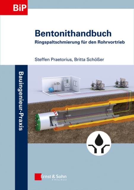 Bentonithandbuch: Ringspaltschmierung für den Rohrvortrieb