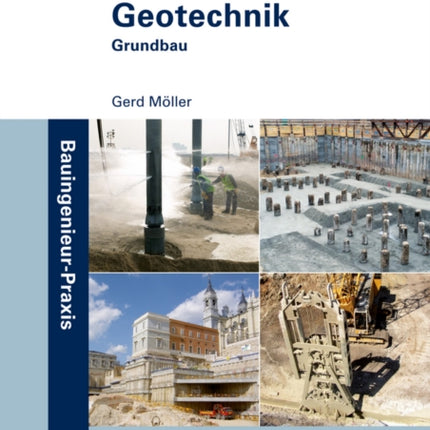 Geotechnik: Grundbau