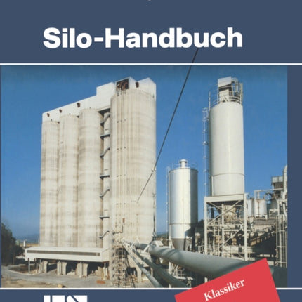 Silo-Handbuch: Klassiker im Bauwesen