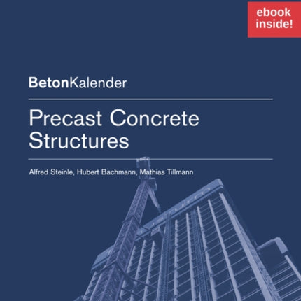 Precast Concrete Structures, (Package: Print + ePDF)