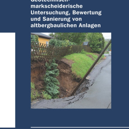 Geotechnisch-markscheiderische Untersuchung,