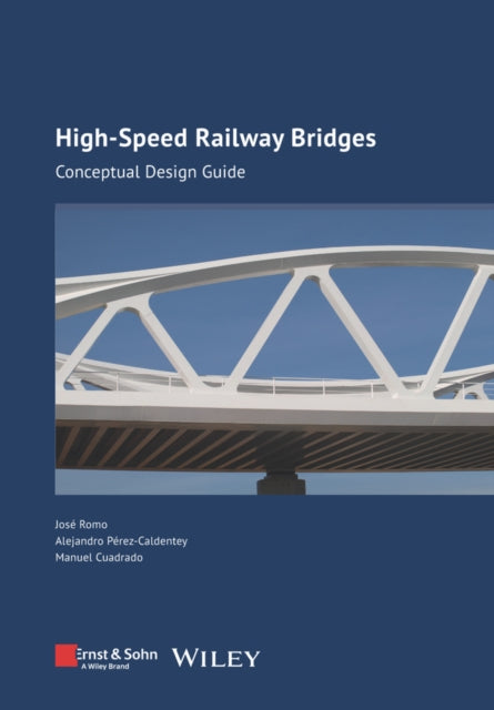 High-speed Railway Bridges: Conceptual Design Guide