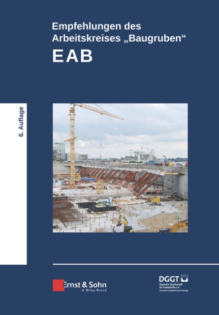 Empfehlungen des Arbeitskreises "Baugruben" (EAB)