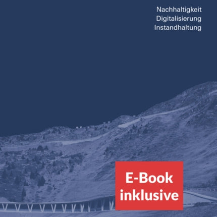 Beton-Kalender 2022: Schwerpunkte: Instandsetzung, Beton und Digitalisierung (inkl. E-Book als PDF)