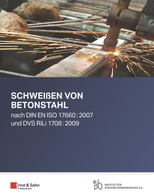 Schweißen von Betonstahl: nach DIN EN ISO