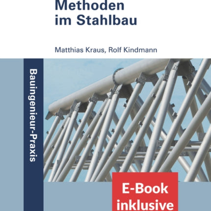 Finite-Elemente-Methoden im Stahlbau, (inkl. ebook als PDF)