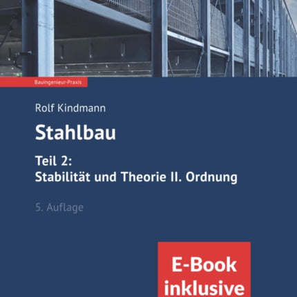 Stahlbau: Teil 2: Stabilität und Theorie II. Ordnung, 5e (inkl. ebook als PDF)