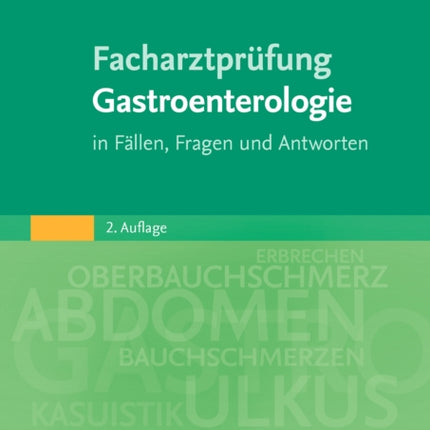 Facharztprüfung Gastroenterologie