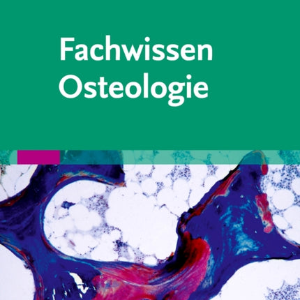 Fachwissen Osteologie