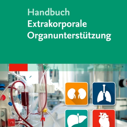 Handbuch Extrakorporale Organuntersttzung