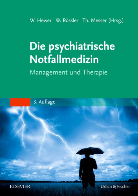 Die psychiatrische Notfallmedizin Management und Therapie