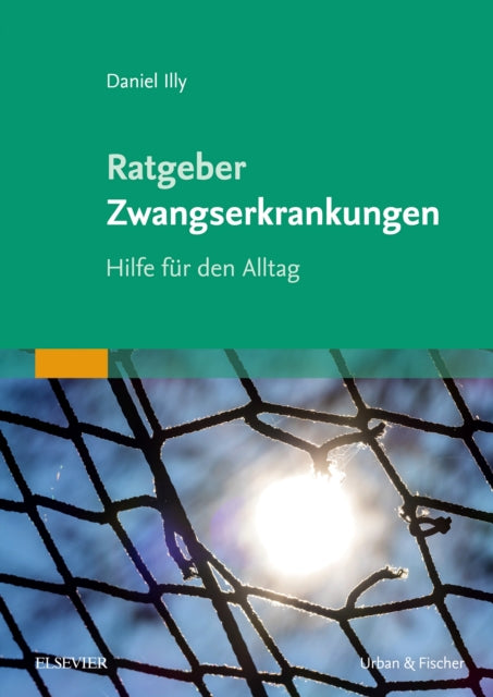 Ratgeber Zwangserkrankungen Hilfe fr den Alltag