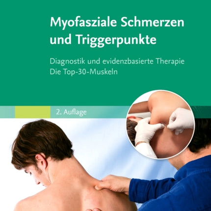 Myofasziale Schmerzen und Triggerpunkte