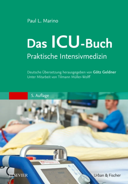 Das ICUBuch Praktische Intensivmedizin