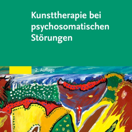 Kunsttherapie bei psychosomatischen Störungen