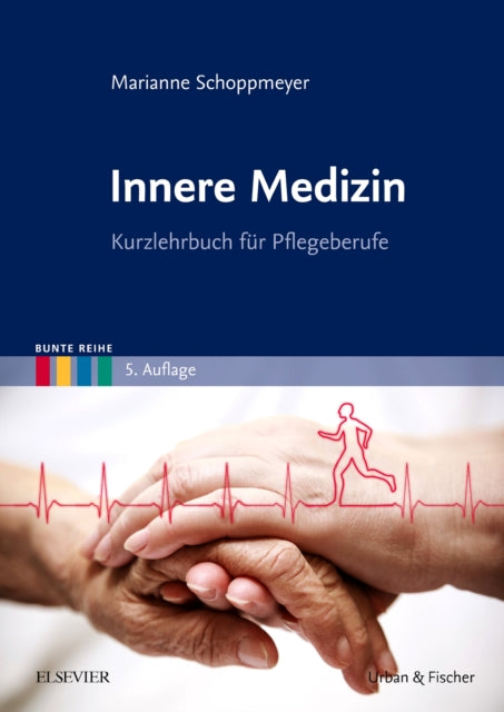 Innere Medizin Kurzlehrbuch fr Pflegeberufe