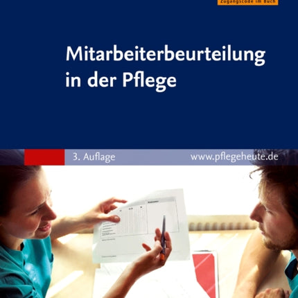 Mitarbeiterbeurteilung in der Pflege Systematisch bewerten Zeugnisse schreiben