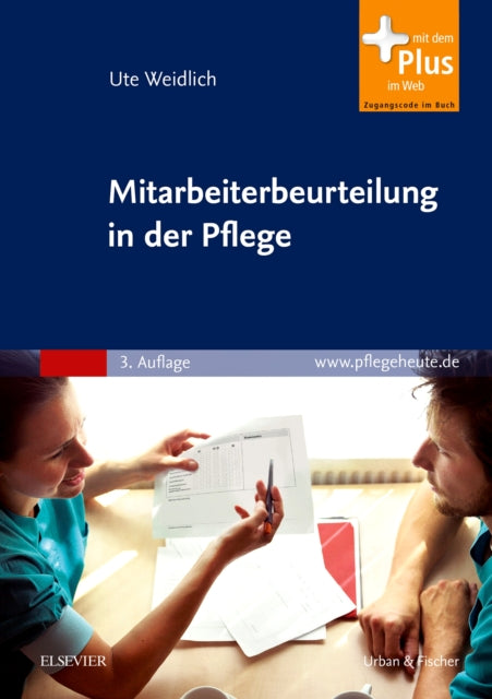 Mitarbeiterbeurteilung in der Pflege Systematisch bewerten Zeugnisse schreiben