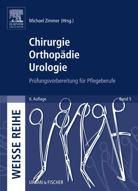 Chirurgie Orthopdie Urologie Prfungsvorbereitung fr Pflegeberufe