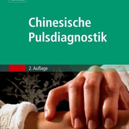 Chinesische Pulsdiagnostik mit Zugang zum ElsevierPortal