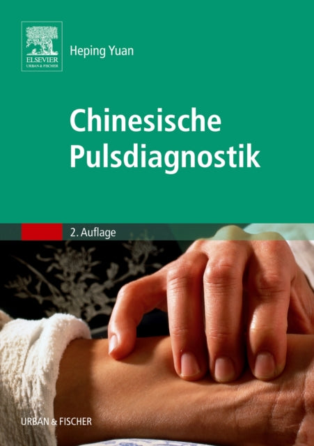 Chinesische Pulsdiagnostik mit Zugang zum ElsevierPortal