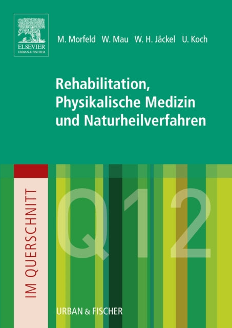 Im Querschnitt  Rehabilitation Physikalische Medizin und Naturheilverfahren