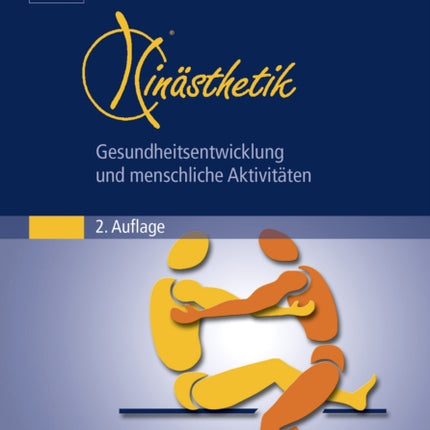 Kinsthetik Gesundheitsentwicklung und menschliche