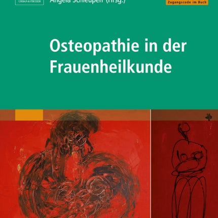 Osteopathie in der Frauenheilkunde Mit Zugang zum