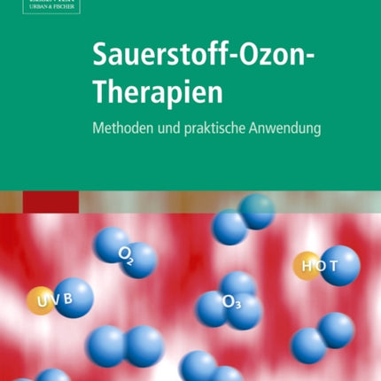 SauerstoffOzonTherapien Methoden und praktische