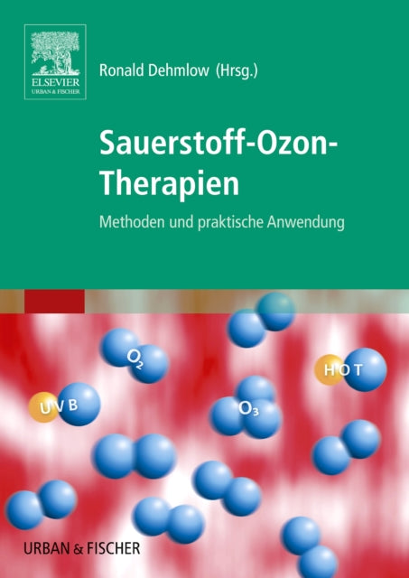 SauerstoffOzonTherapien Methoden und praktische