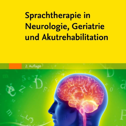 Sprachtherapie in Neurologie Geriatrie und