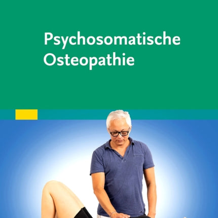 Psychosomatische Osteopathie