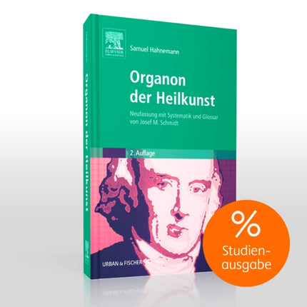 Organon der Heilkunst Sonderausgabe Neufassung mit Systematik und Glossar von Josef M Schmidt