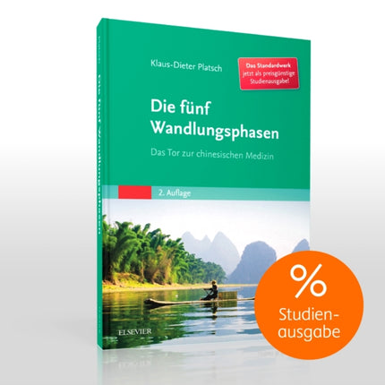 Die Fünf Wandlungsphasen Studienausgabe